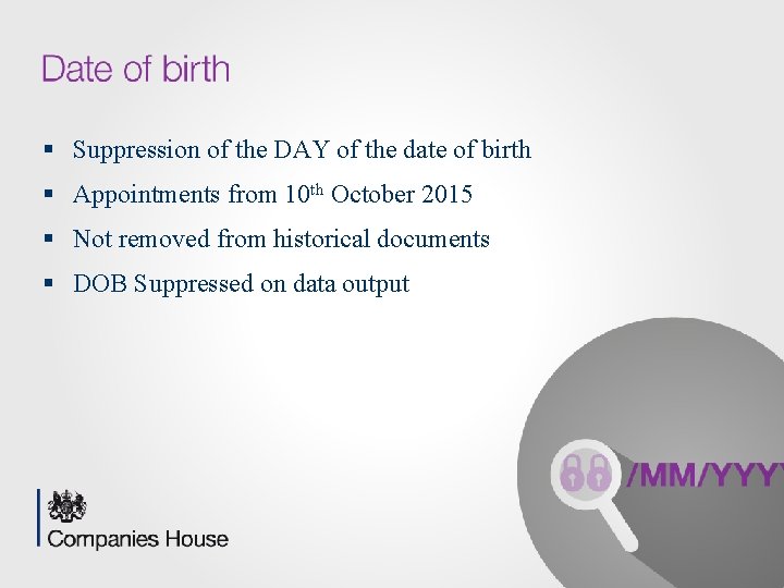 § Suppression of the DAY of the date of birth § Appointments from 10