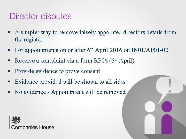 § A simpler way to remove falsely appointed directors details from the register §