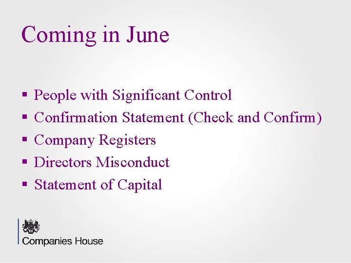 Coming in June § § § People with Significant Control Confirmation Statement (Check and