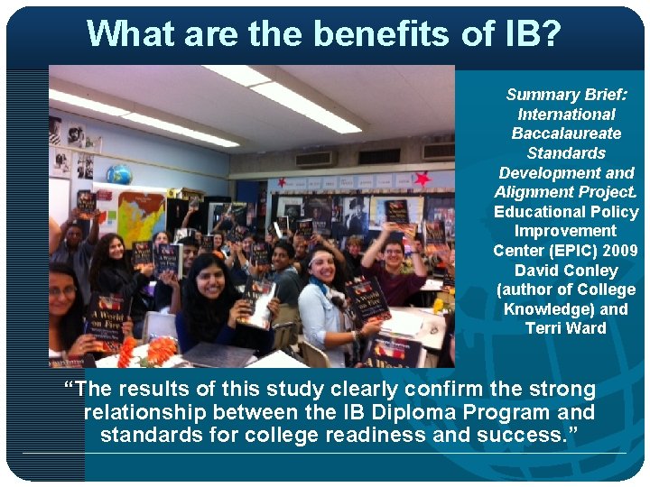 What are the benefits of IB? Summary Brief: International Baccalaureate Standards Development and Alignment