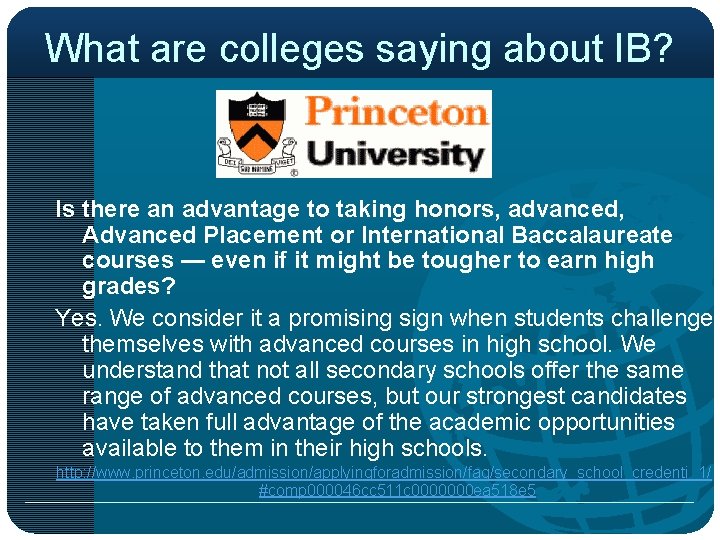 What are colleges saying about IB? Is there an advantage to taking honors, advanced,