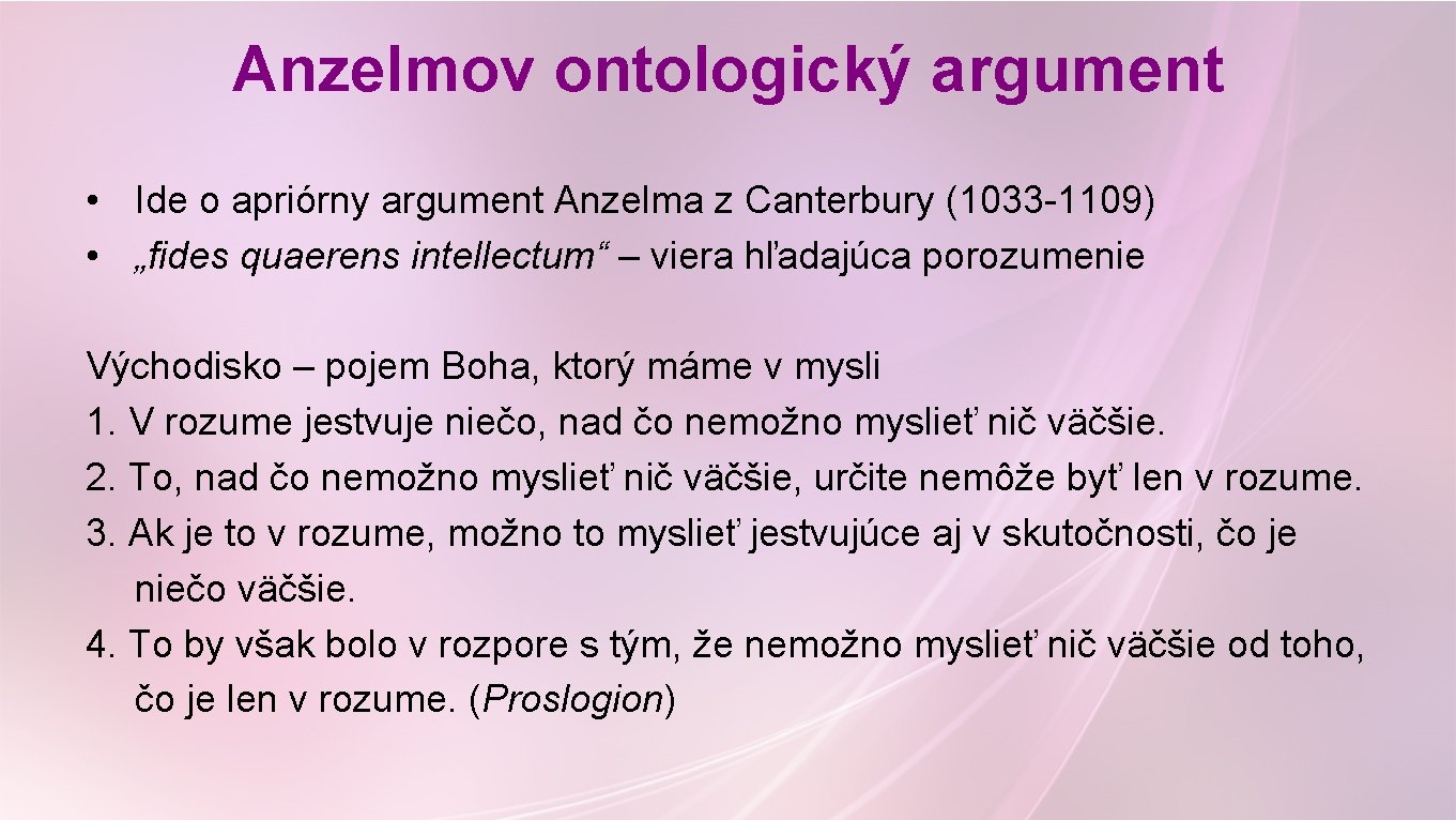 Anzelmov ontologický argument • Ide o apriórny argument Anzelma z Canterbury (1033 -1109) • Anzelmov ontologický argument • Ide o apriórny argument Anzelma z Canterbury (1033 -1109) •