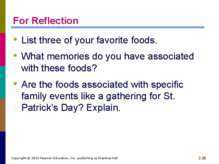 For Reflection • List three of your favorite foods. • What memories do you For Reflection • List three of your favorite foods. • What memories do you