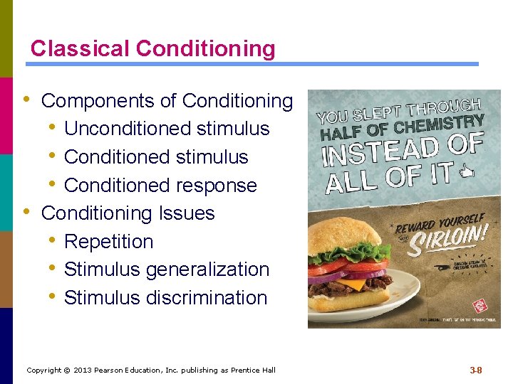 Classical Conditioning • Components of Conditioning • Unconditioned stimulus • Conditioned response • Conditioning Classical Conditioning • Components of Conditioning • Unconditioned stimulus • Conditioned response • Conditioning