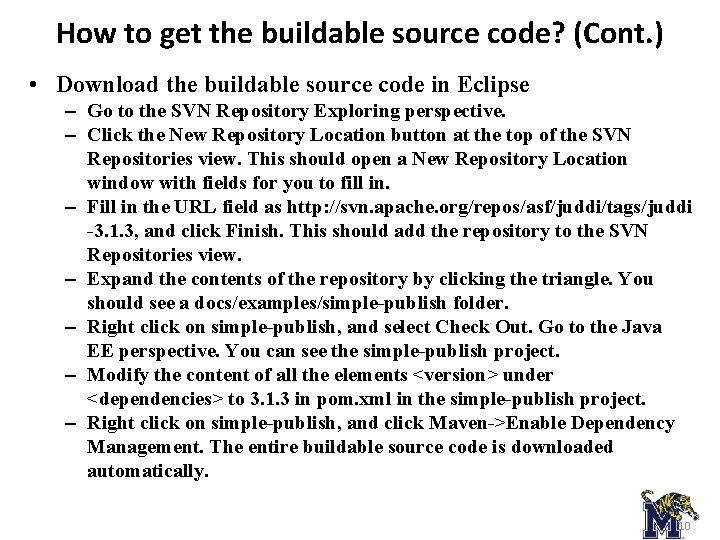 How to get the buildable source code? (Cont. ) • Download the buildable source