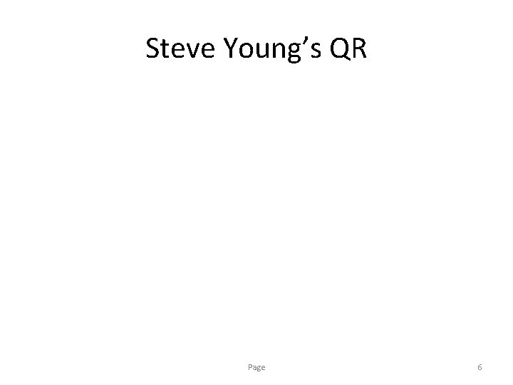 Steve Young’s QR Page 6 