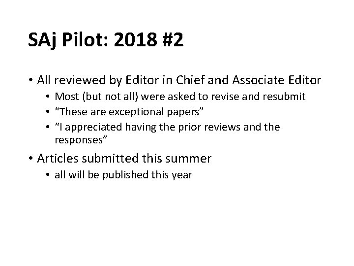 SAj Pilot: 2018 #2 • All reviewed by Editor in Chief and Associate Editor