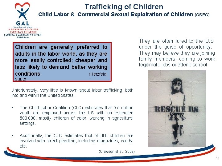 Trafficking of Children Child Labor & Commercial Sexual Exploitation of Children (CSEC) Children are