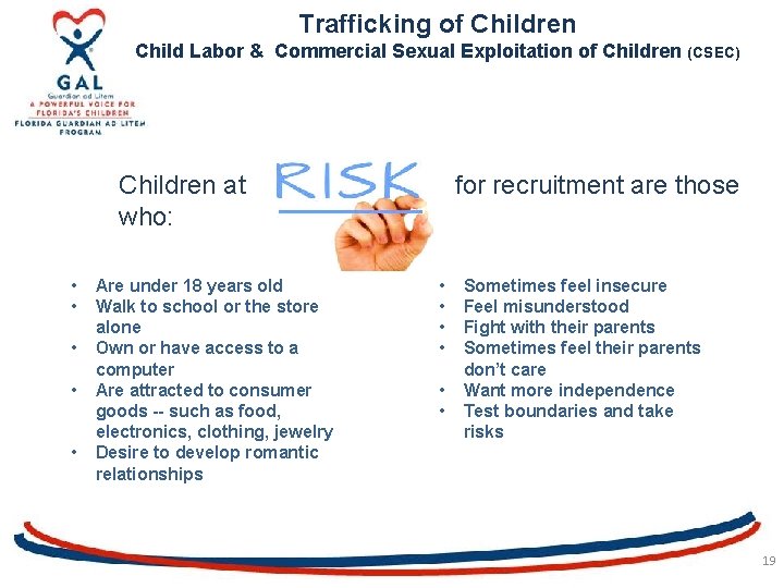 Trafficking of Children Child Labor & Commercial Sexual Exploitation of Children (CSEC) Children at