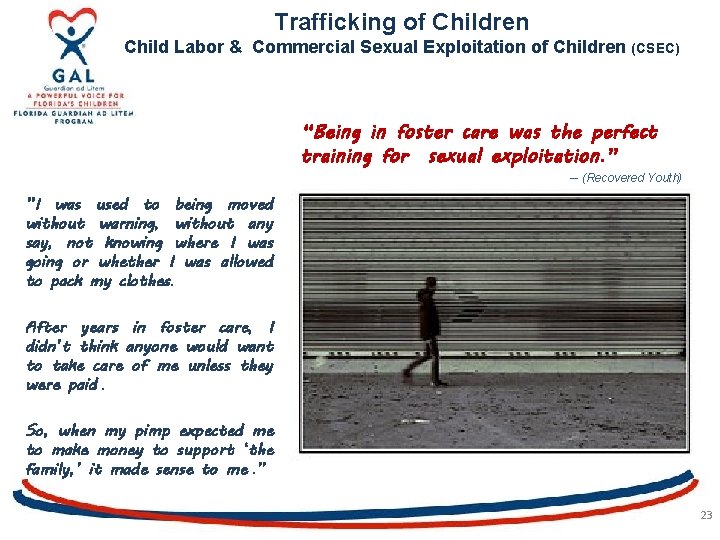 Trafficking of Children Child Labor & Commercial Sexual Exploitation of Children (CSEC) “Being in