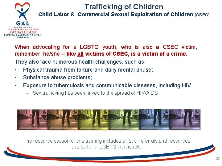 Trafficking of Children Child Labor & Commercial Sexual Exploitation of Children (CSEC) When advocating