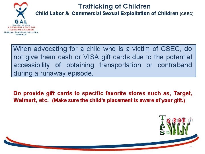 Trafficking of Children Child Labor & Commercial Sexual Exploitation of Children (CSEC) When advocating