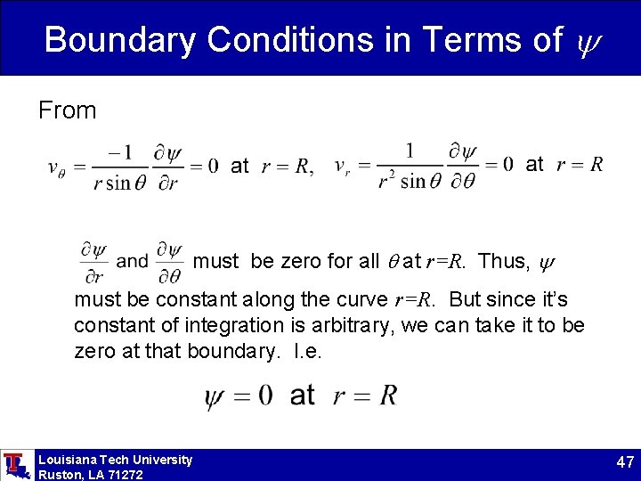 Boundary Conditions in Terms of From must be zero for all at r=R. Thus,