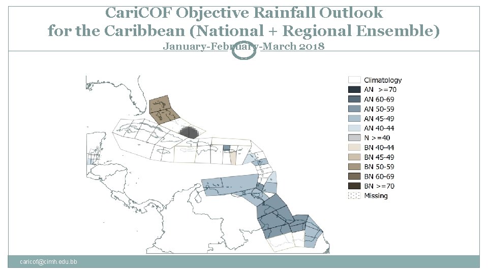 Cari. COF Objective Rainfall Outlook for the Caribbean (National + Regional Ensemble) January-February-March 2018