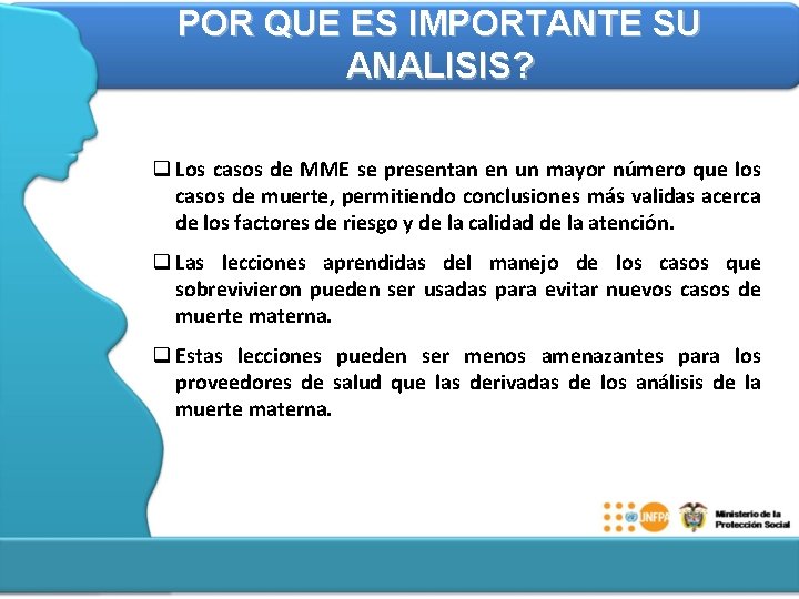 POR QUE ES IMPORTANTE SU ANALISIS? q Los casos de MME se presentan en