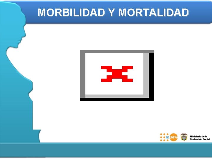 MORBILIDAD Y MORTALIDAD 