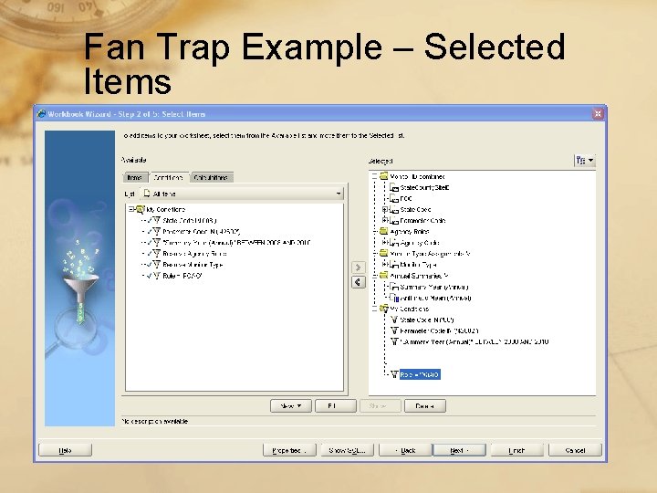 Fan Trap Example – Selected Items 