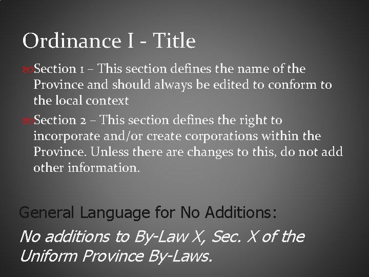 Ordinance I - Title Section 1 – This section defines the name of the