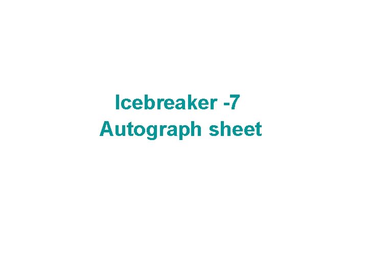 Icebreaker -7 Autograph sheet 