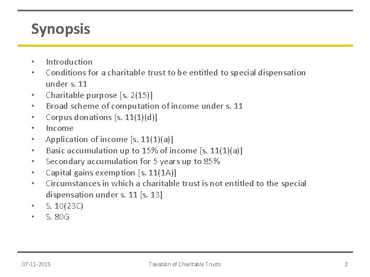 Synopsis • • • • Introduction Conditions for a charitable trust to be entitled