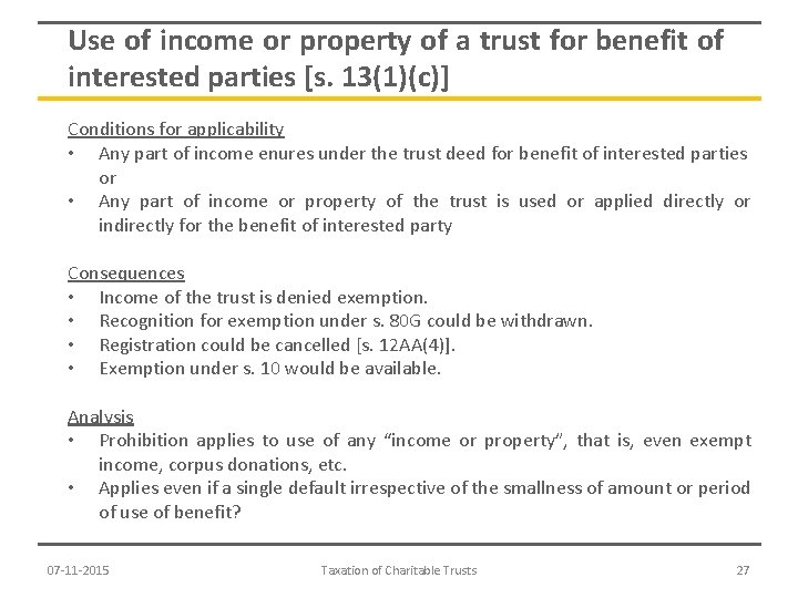 Use of income or property of a trust for benefit of interested parties [s.