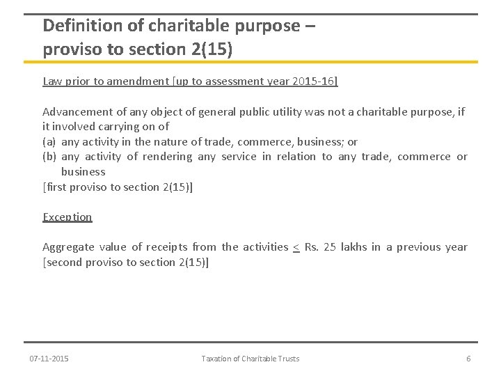 Definition of charitable purpose – proviso to section 2(15) Law prior to amendment [up