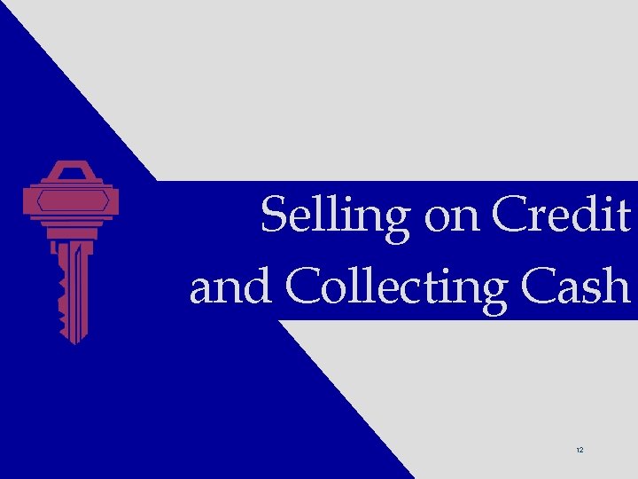 Selling on Credit and Collecting Cash Financial Accounting, 7 e Stice/Stice, 2006 © Thomson