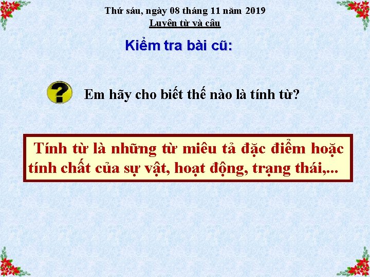 Thứ sáu, ngày 08 tháng 11 năm 2019 Luyện từ và câu Kiểm tra