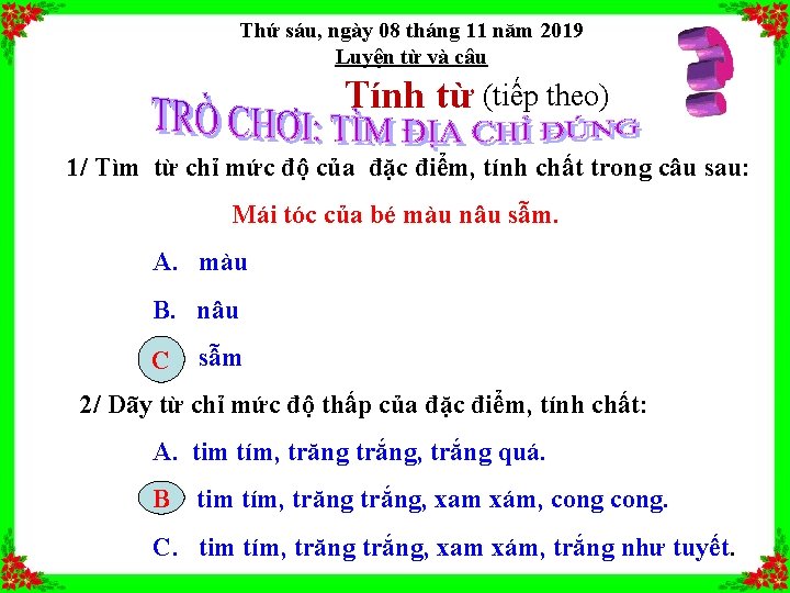 Thứ sáu, ngày 08 tháng 11 năm 2019 Luyện từ và câu Tính từ