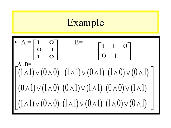 Module #9 – Number Theory Example • A= B= A⊙B= 9/15/2020 35 