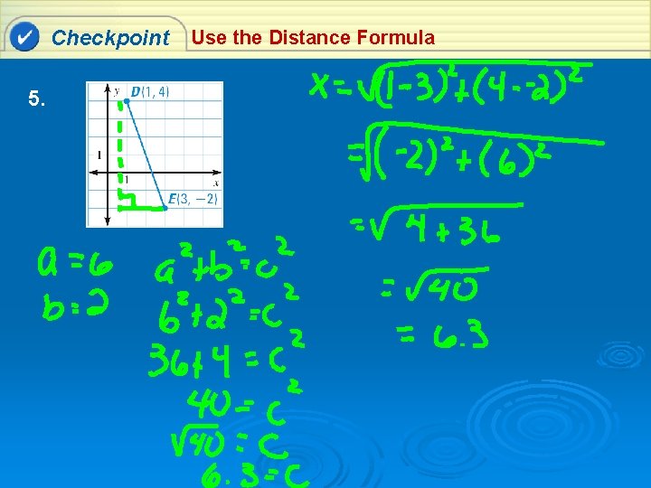 Checkpoint 5. Use the Distance Formula 