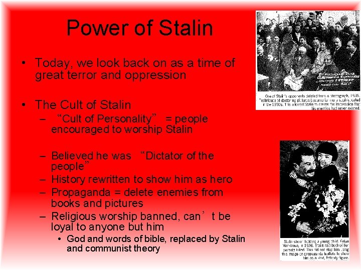 Power of Stalin • Today, we look back on as a time of great