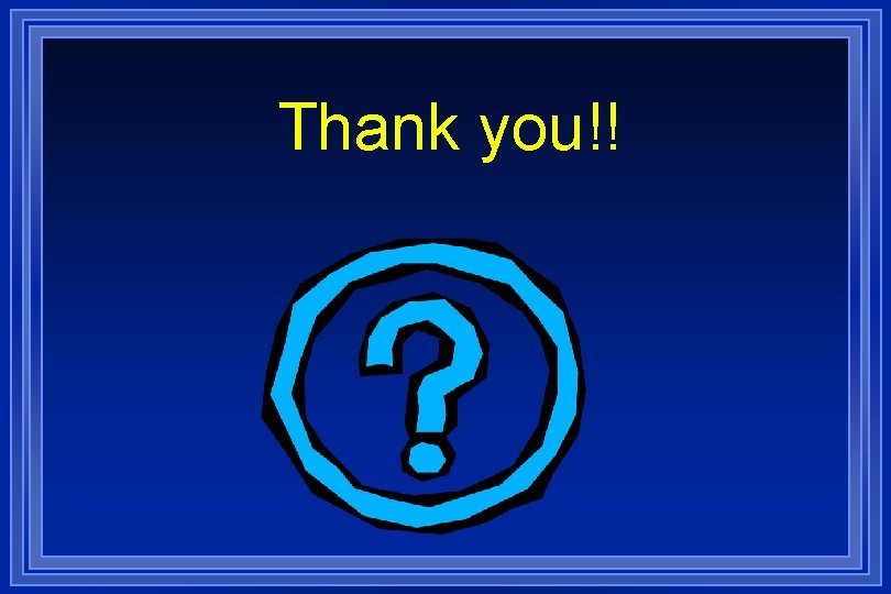 Thank you!! 