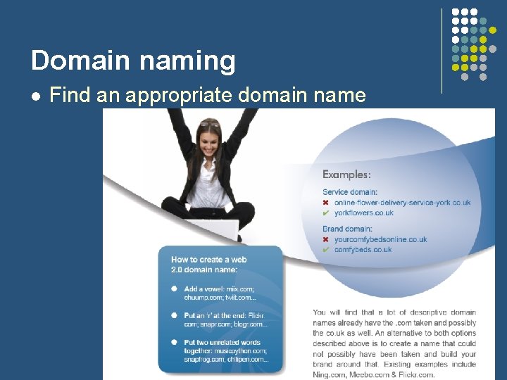 Domain naming l Find an appropriate domain name 