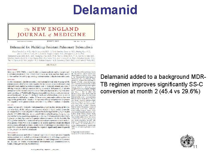 Delamanid added to a background MDRTB regimen improves significantly SS-C conversion at month 2