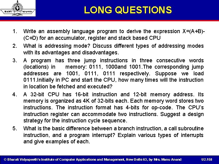 LONG QUESTIONS 1. 2. 3. 4. 5. Write an assembly language program to derive