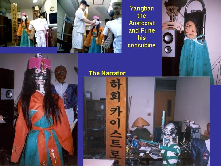 Yangban the Aristocrat and Pune his concubine The Narrator 