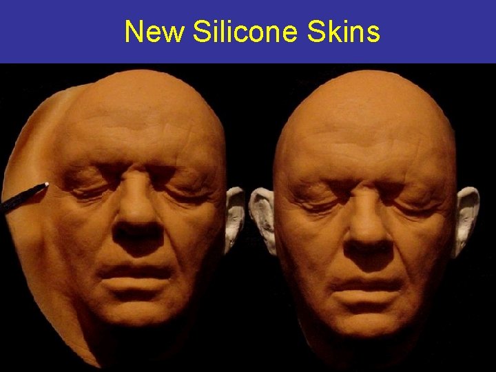 New Silicone Skins 