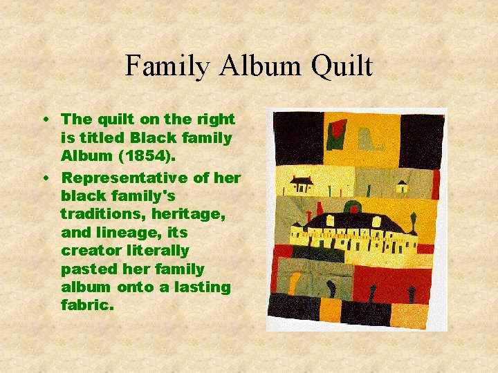 Family Album Quilt • The quilt on the right is titled Black family Album