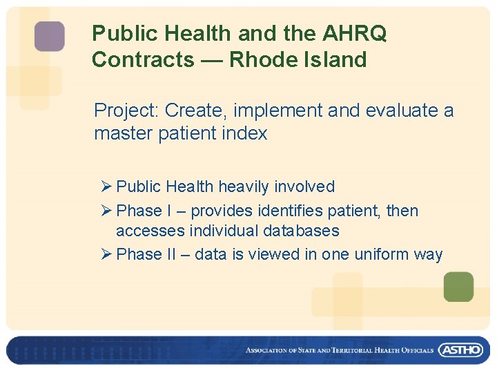 Public Health and the AHRQ Contracts — Rhode Island Project: Create, implement and evaluate