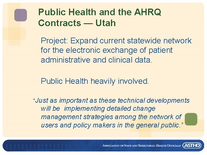 Public Health and the AHRQ Contracts — Utah Project: Expand current statewide network for