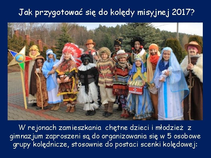 Jak przygotować się do kolędy misyjnej 2017? W rejonach zamieszkania chętne dzieci i młodzież