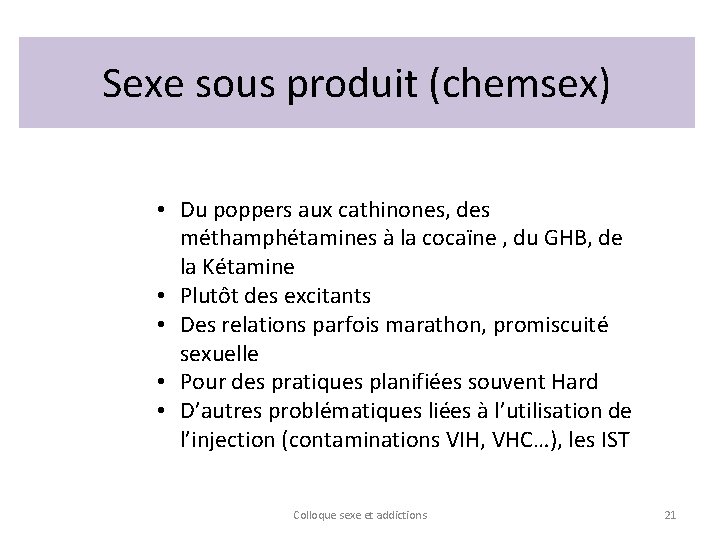 Sexe sous produit (chemsex) • Du poppers aux cathinones, des méthamphétamines à la cocaïne