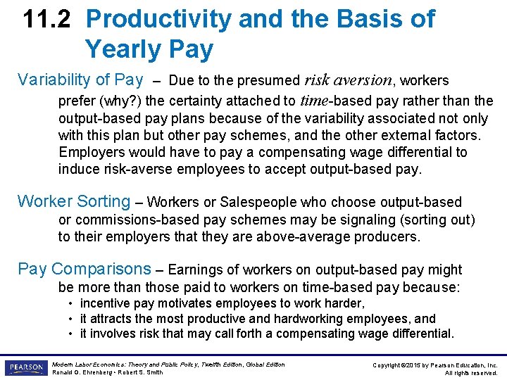 11. 2 Productivity and the Basis of Yearly Pay Variability of Pay – Due