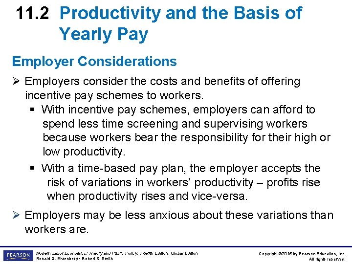 11. 2 Productivity and the Basis of Yearly Pay Employer Considerations Ø Employers consider