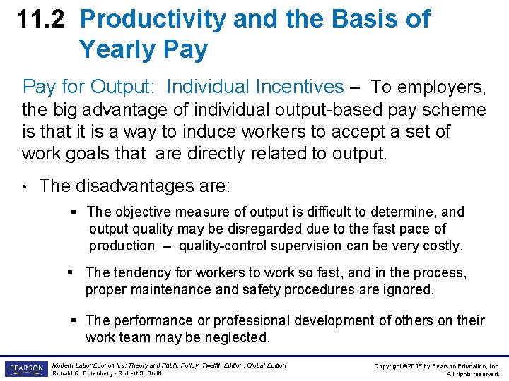 11. 2 Productivity and the Basis of Yearly Pay for Output: Individual Incentives –