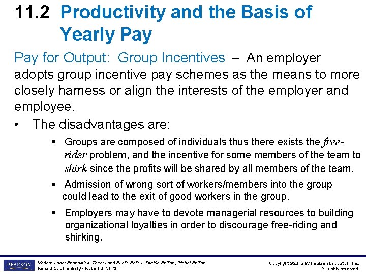 11. 2 Productivity and the Basis of Yearly Pay for Output: Group Incentives –