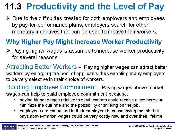 11. 3 Productivity and the Level of Pay Ø Due to the difficulties created