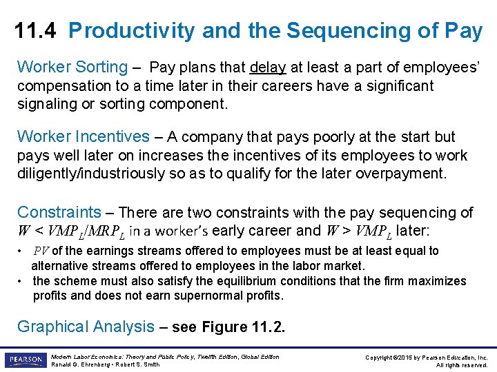 11. 4 Productivity and the Sequencing of Pay Worker Sorting – Pay plans that