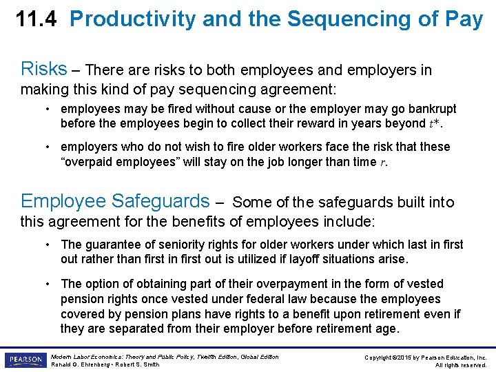 11. 4 Productivity and the Sequencing of Pay Risks – There are risks to